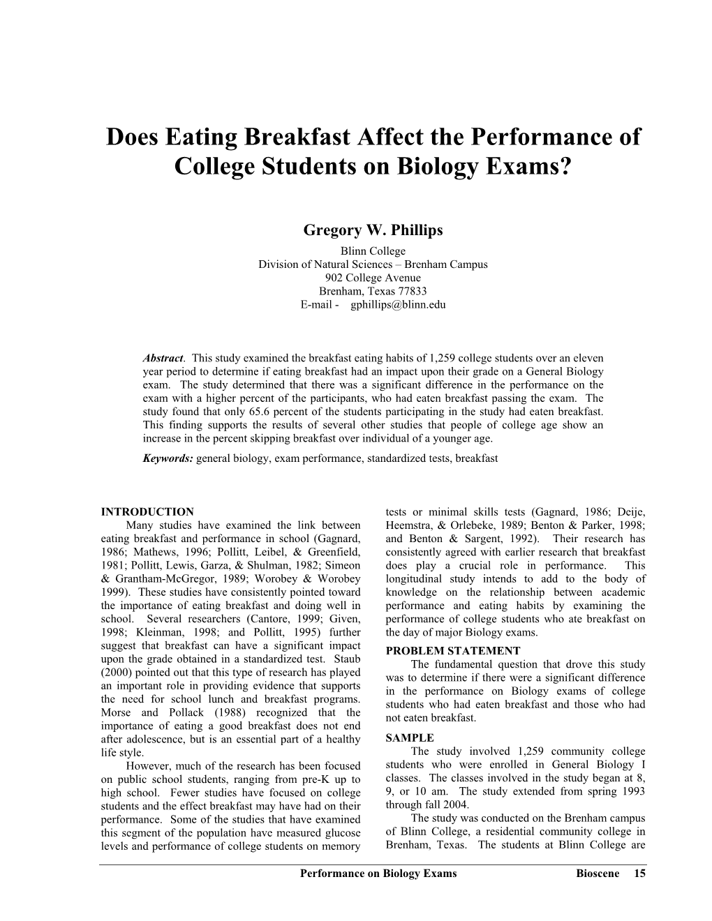 Does Eating Breakfast Affect the Performance of College Students on Biology Exams?