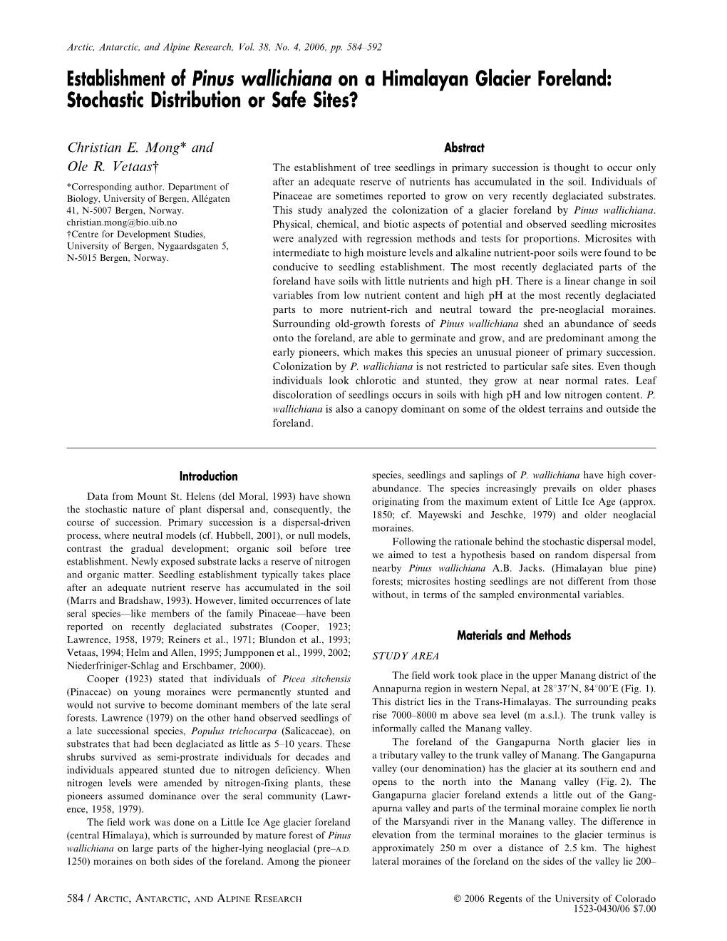 Establishment of Pinus Wallichiana on a Himalayan Glacier Foreland: Stochastic Distribution Or Safe Sites?