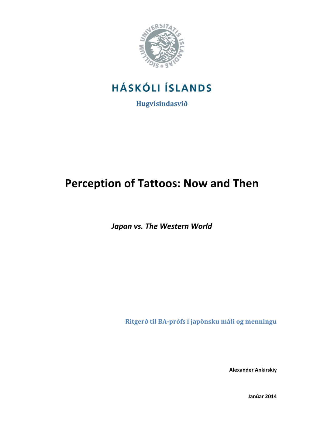 Perception of Tattoos: Now and Then