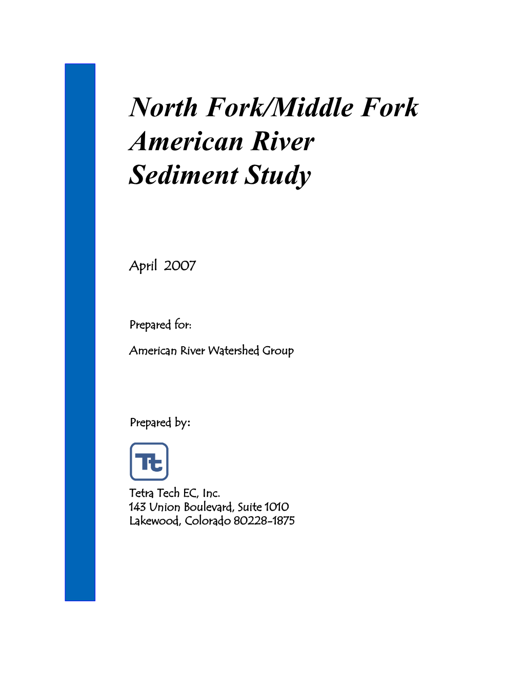 North Fork/Middle Fork American River Sediment Study