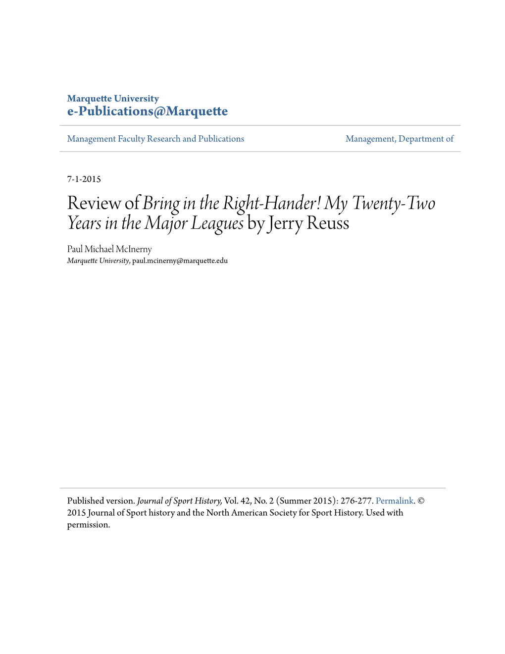 Review of Bring in the Right-Hander! My Twenty-Two Years in the Major Leagues by Jerry Reuss Paul Michael Mcinerny Marquette University, Paul.Mcinerny@Marquette.Edu