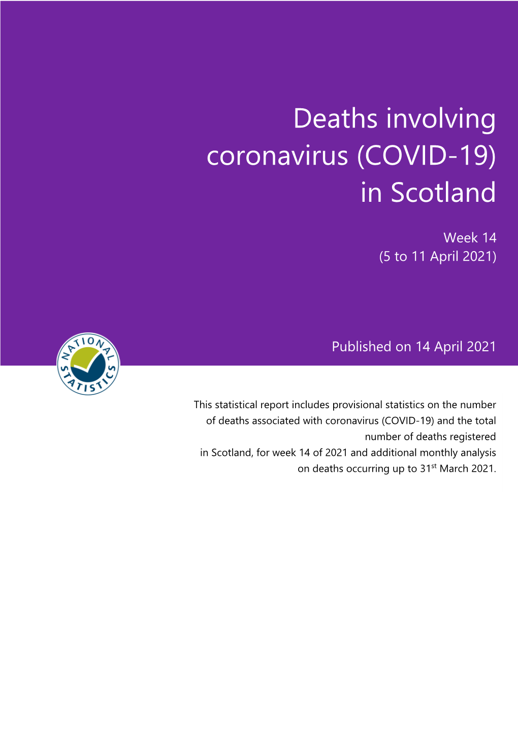 Deaths Involving Coronavirus (COVID-19) in Scotland, Week 14: Report
