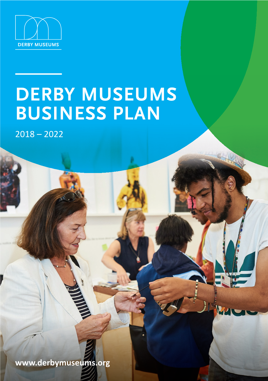 Derby Museums Business Plan 2018 – 2022