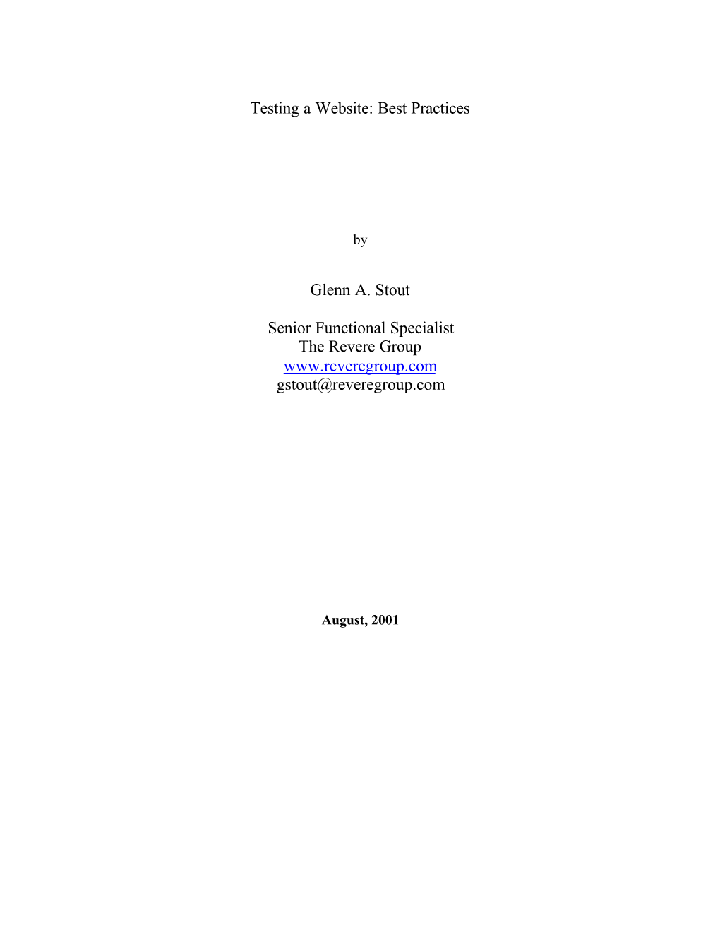 Testing a Website: Best Practices Glenn A. Stout Senior Functional