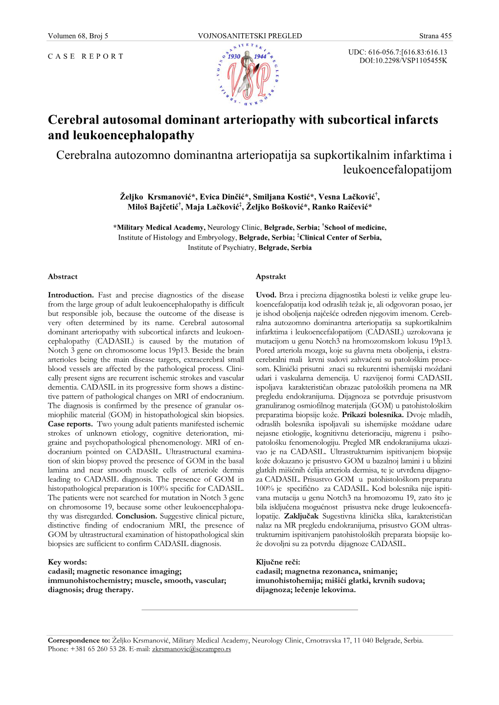 Cerebral Autosomal Dominant Arteriopathy with Subcortical Infarcts