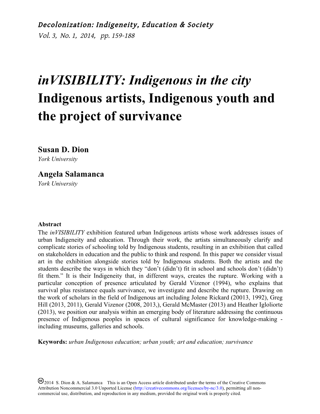 Invisibility: Indigenous in the City Indigenous Artists, Indigenous Youth and the Project of Survivance