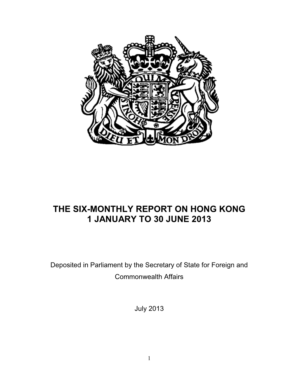 The Six-Monthly Report on Hong Kong 1 January to 30 June 2013