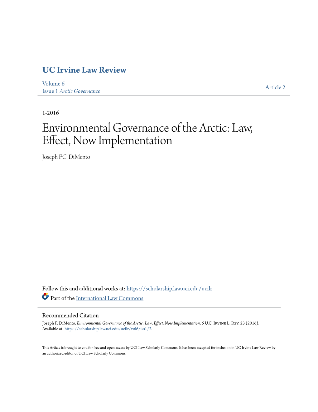 Environmental Governance of the Arctic: Law, Effect, Now Implementation Joseph F.C