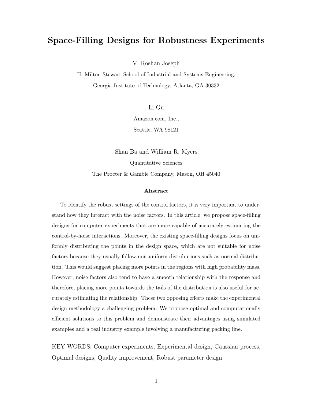 Space-Filling Designs for Robustness Experiments