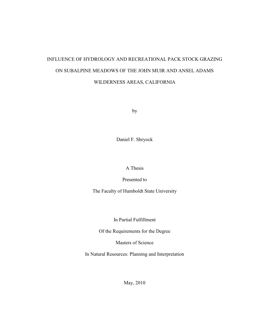 Influence of Hydrology and Recreational Pack Stock Grazing