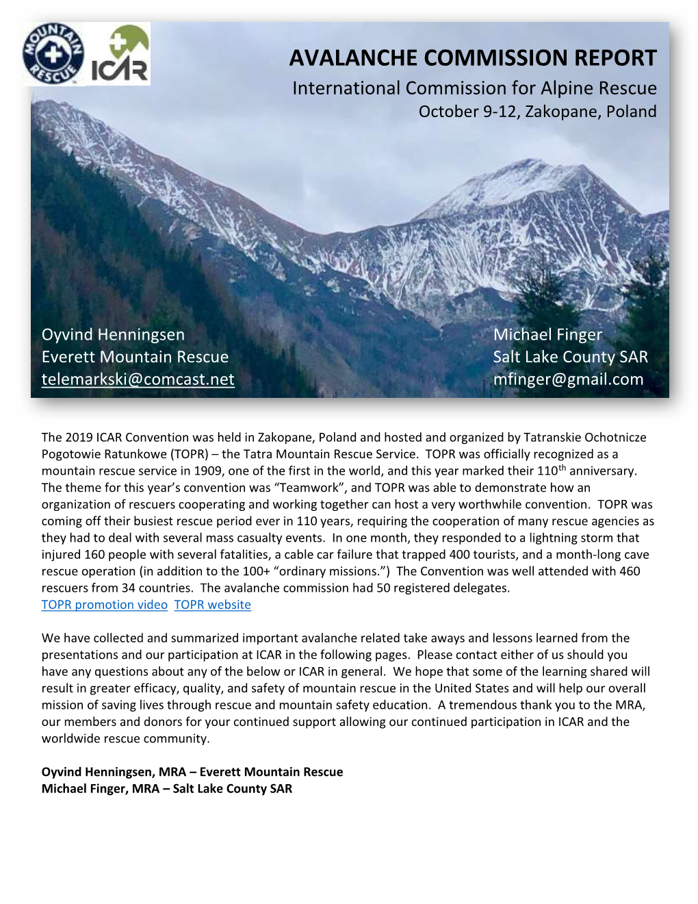 AVALANCHE COMMISSION REPORT International Commission for Alpine Rescue October 9-12, Zakopane, Poland