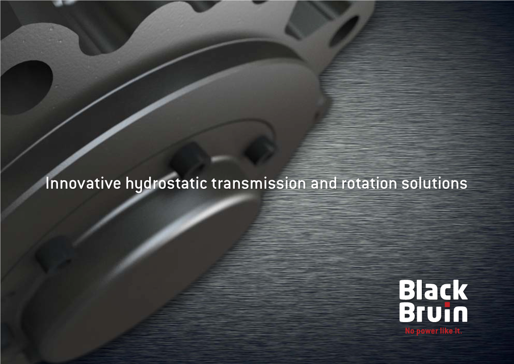 Innovative Hydrostatic Transmission and Rotation Solutions