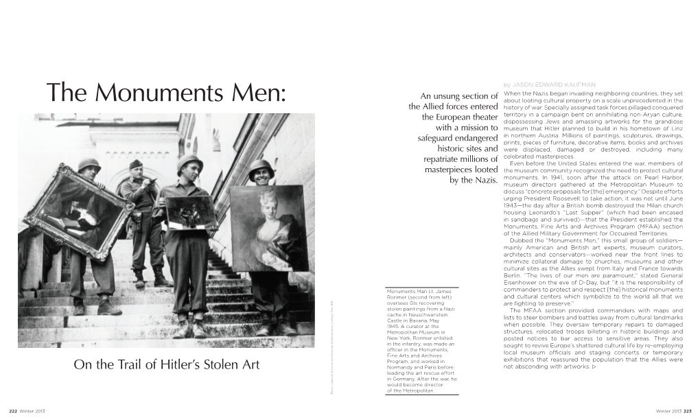 The Monuments Men: About Looting Cultural Property on a Scale Unprecedented in the the Allied Forces Entered History of War