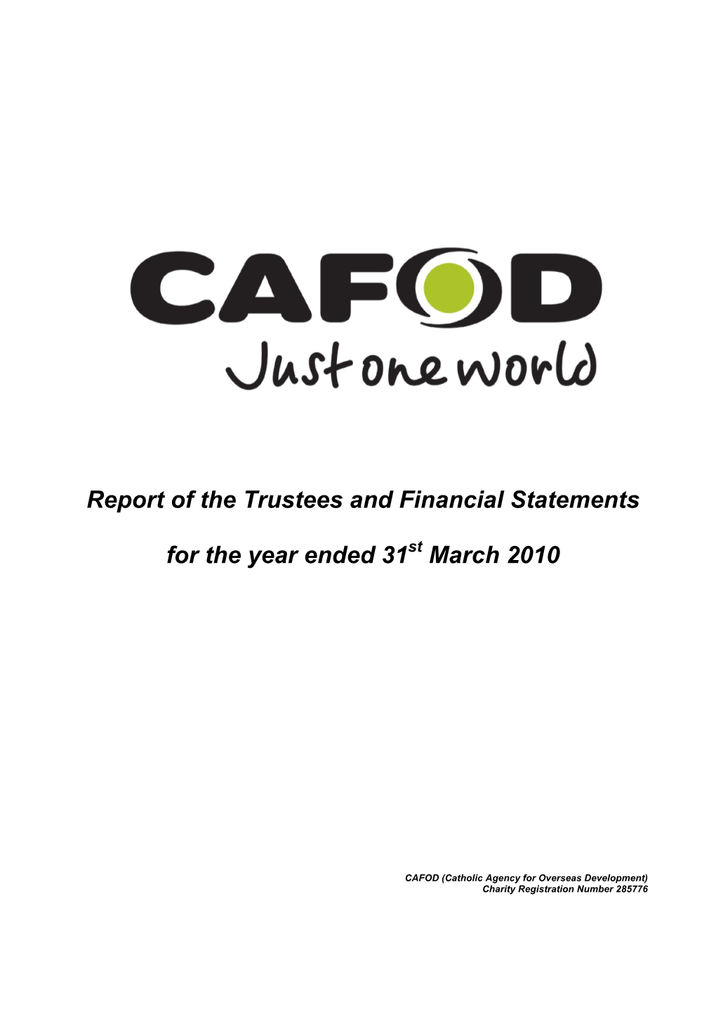 CAFOD Reports of the Trustees and Financial Statements 2009
