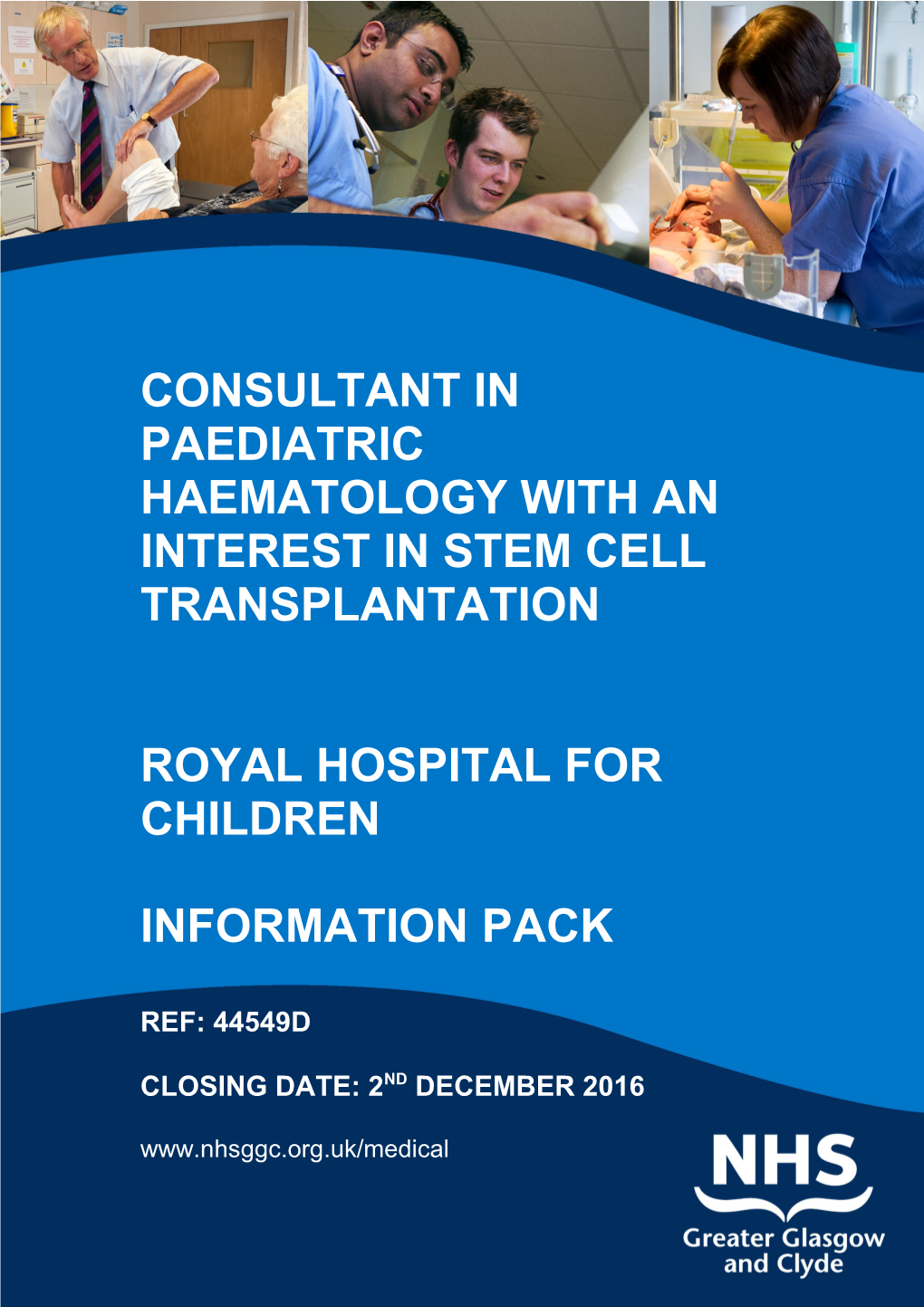 Consultant in Paediatric Haematology with an Interest in Stem Cell Transplantation