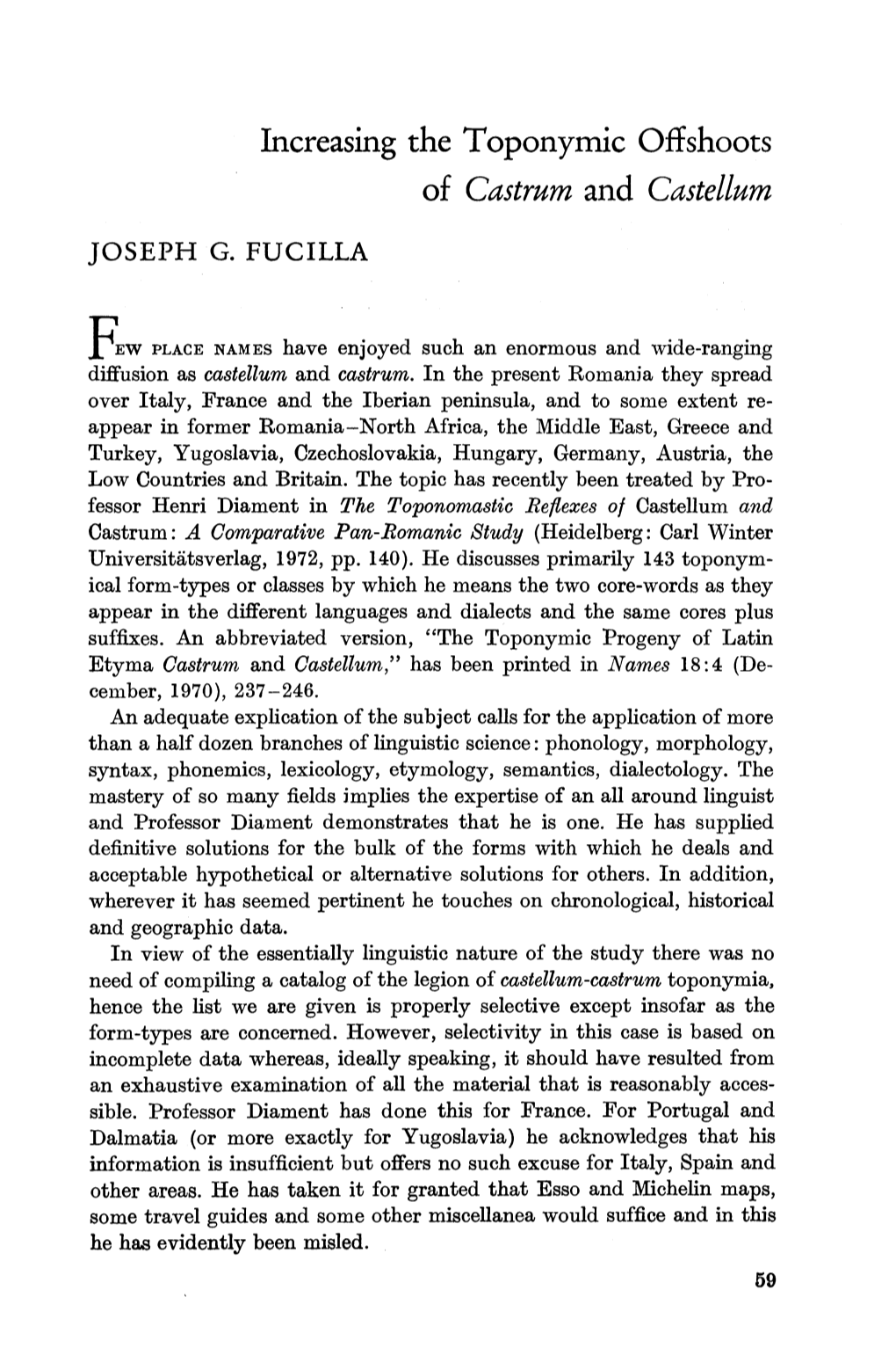 Increasing the Toponymic Offshoots of &lt;I&gt;Castrum&lt;/I&gt; and &lt;I&gt;Castellum&lt;/I&gt;