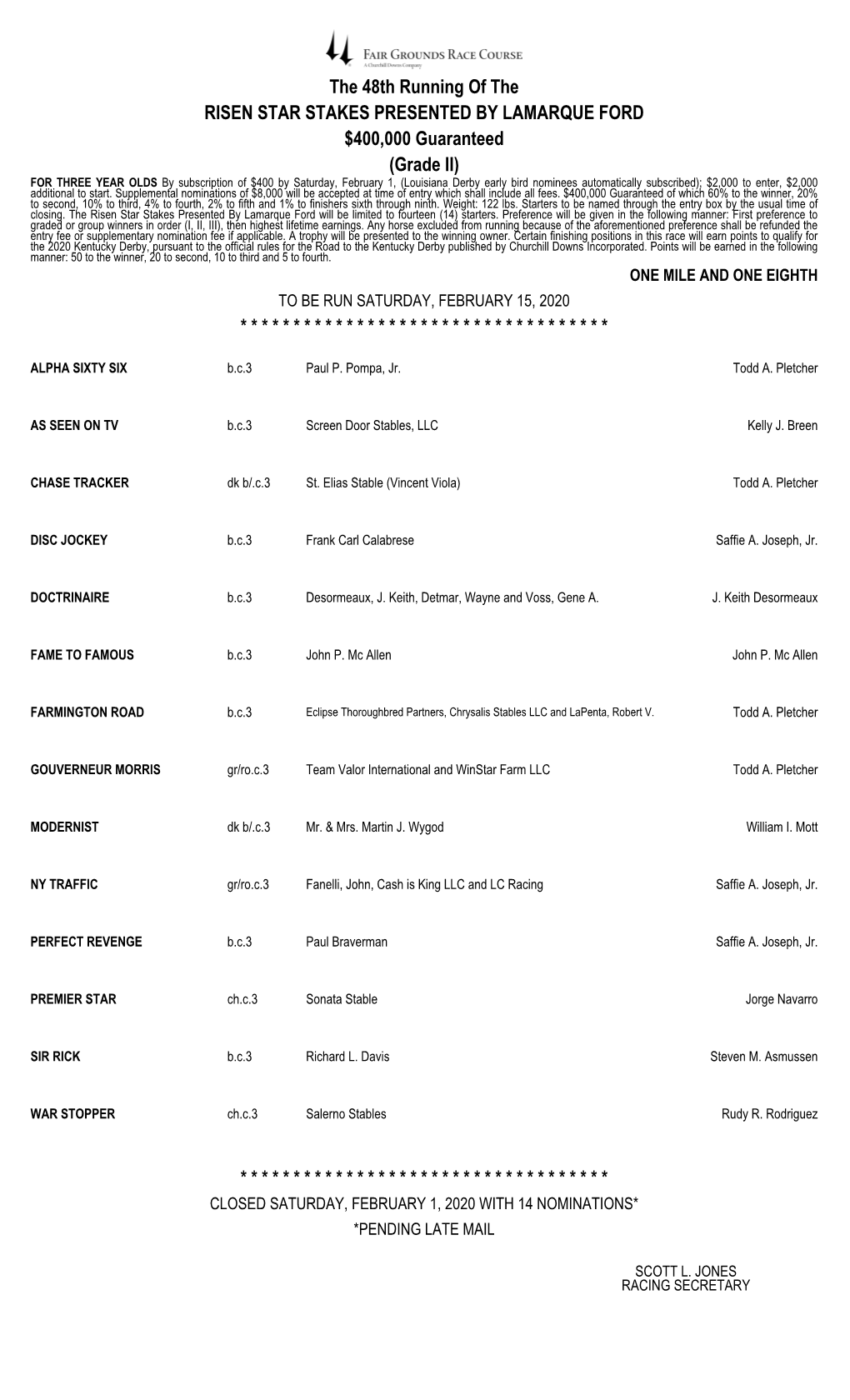 The 48Th Running of the RISEN STAR STAKES PRESENTED BY