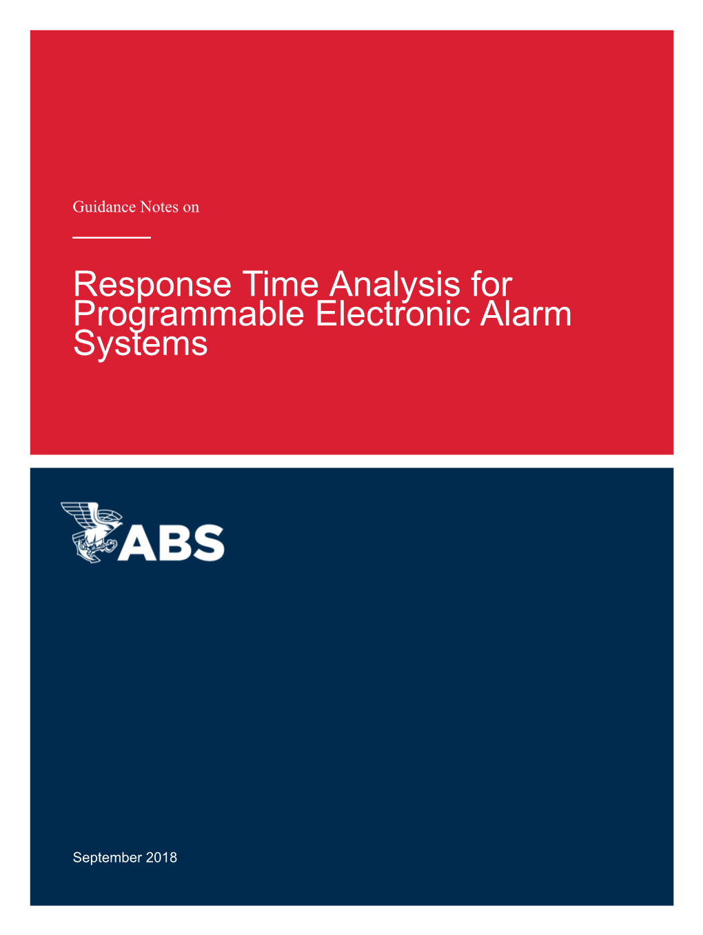Guidance Notes on Response Time Analysis for Programmable Electronic Alarm Systems September 2018