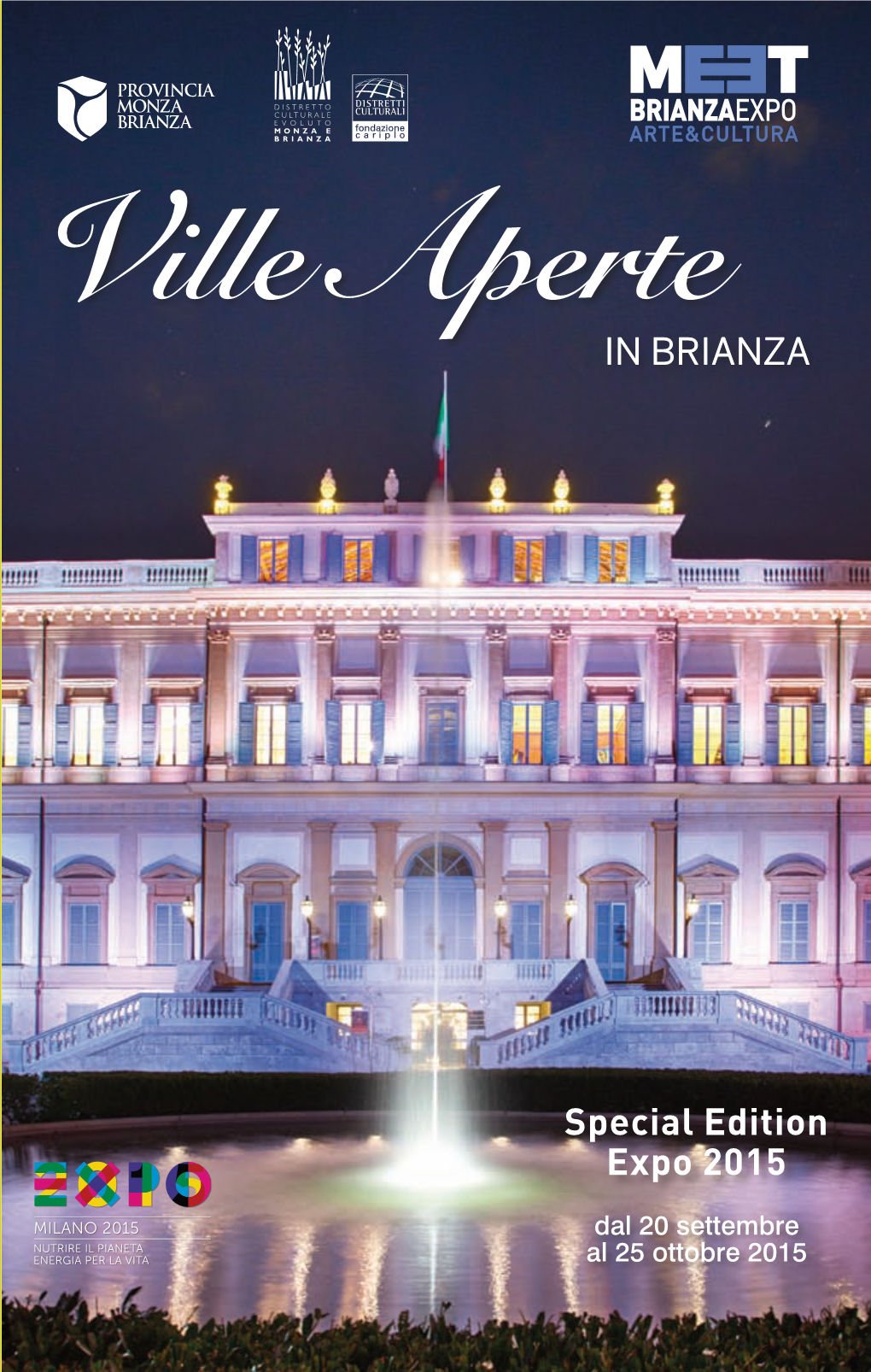 Special Edition Expo 2015 L’ Iniziativa È Promossa E Coordinata Dalla Provincia Di Monza E Della Brianza