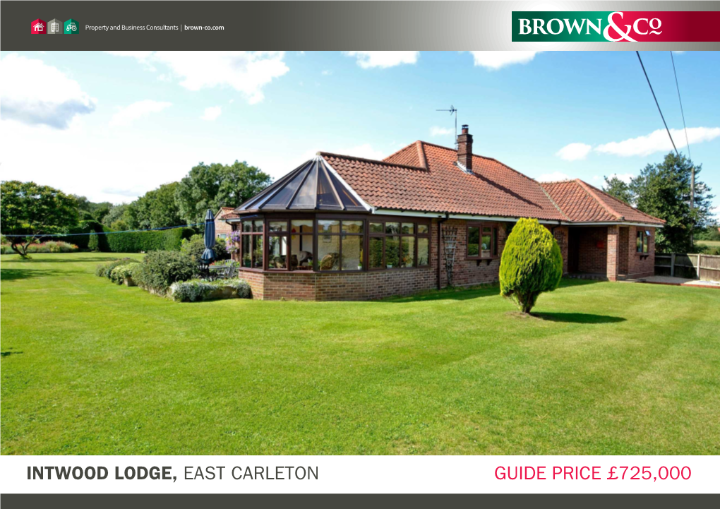 INTWOOD LODGE, EAST CARLETON GUIDE PRICE £725,000 Property and Business Consultants | Brown-Co.Com
