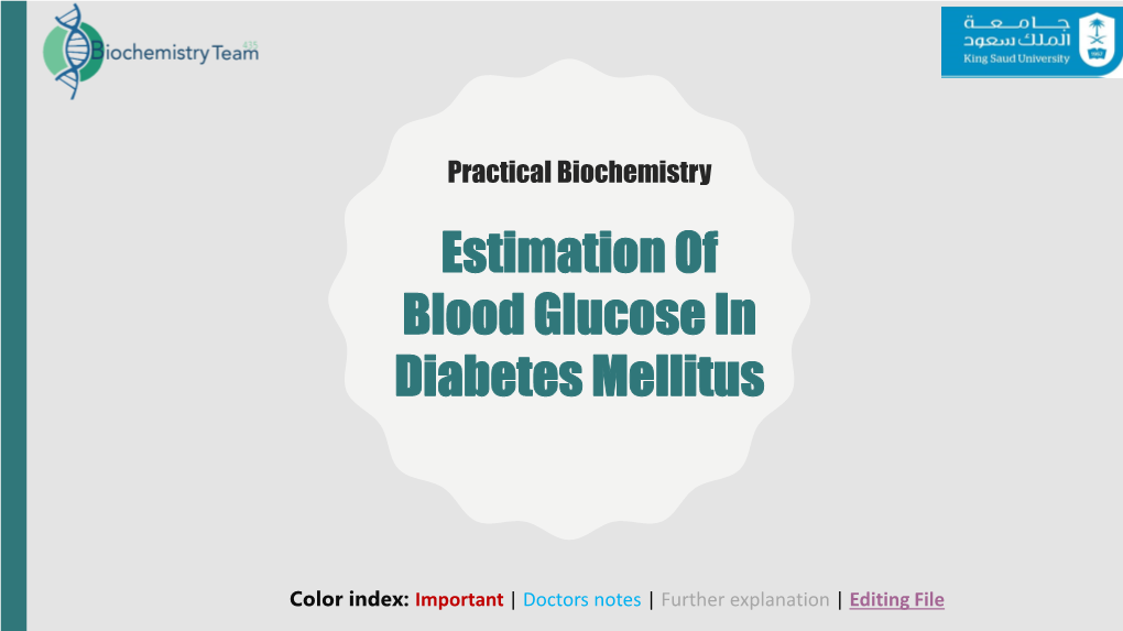 Estimation of Blood Glucose in Diabetes Mellitus