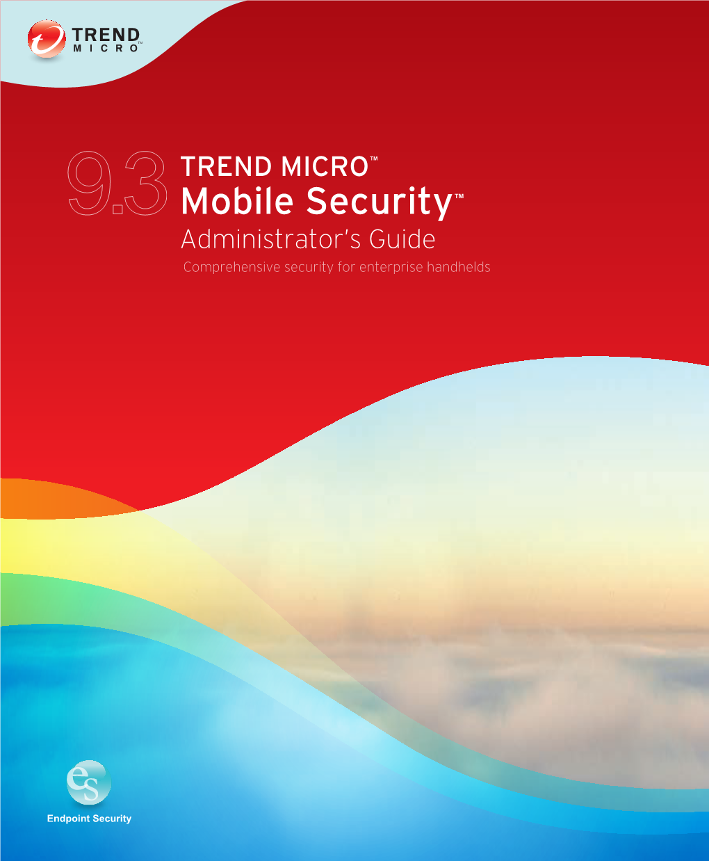 Trend Micro Mobile Security for Enterprise 9.3 Administrator's Guide