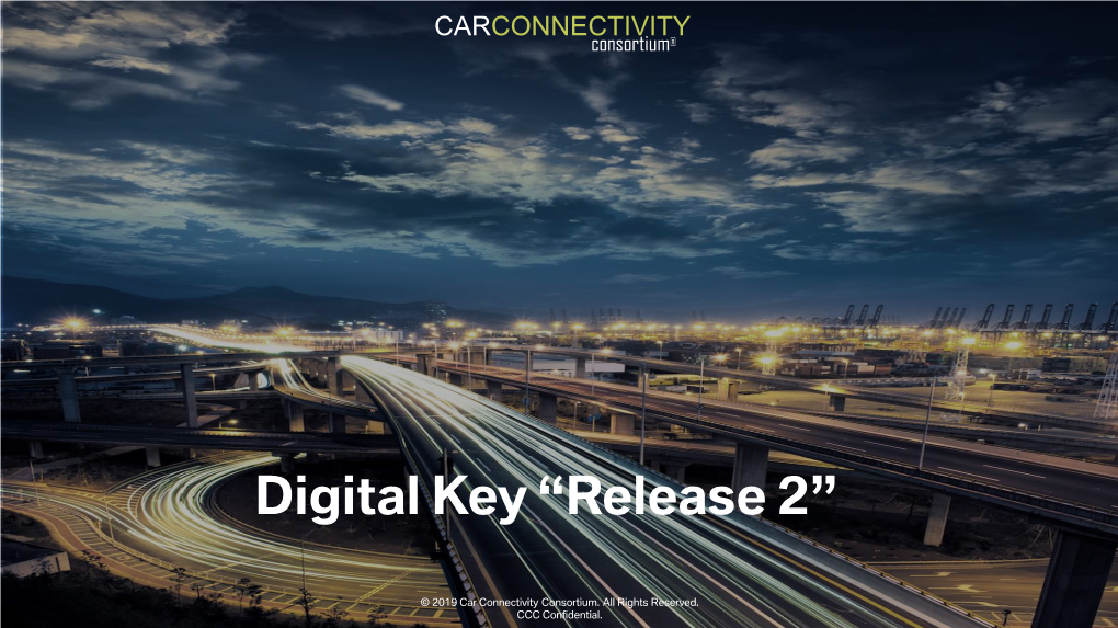 Digital Key “Release 2”