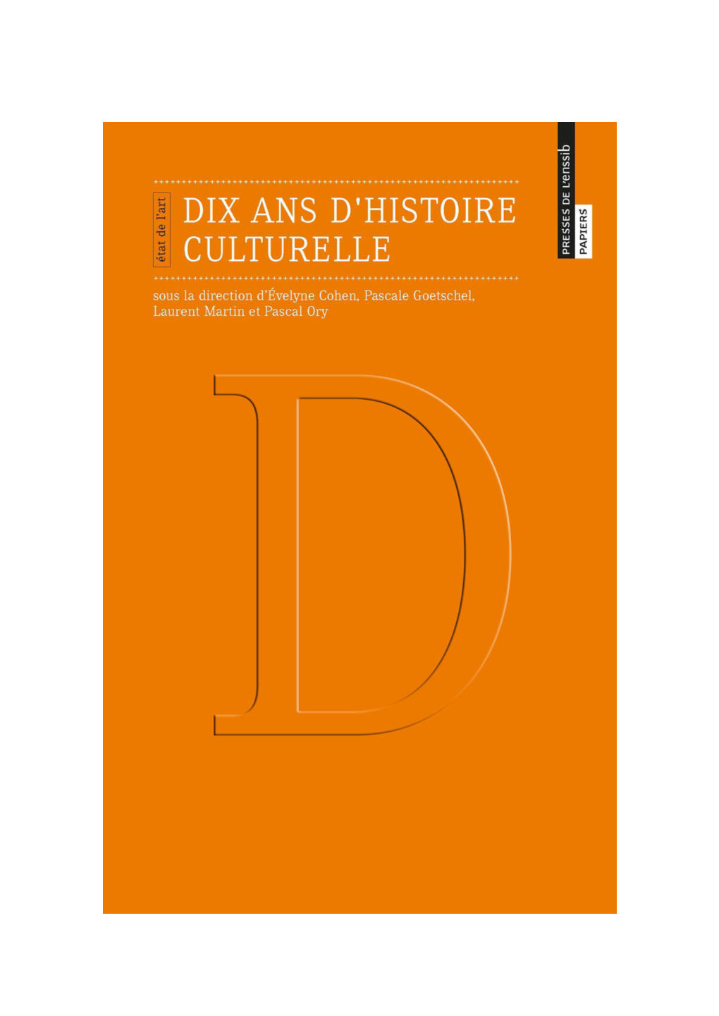 Dix Ans D'histoire Culturelle