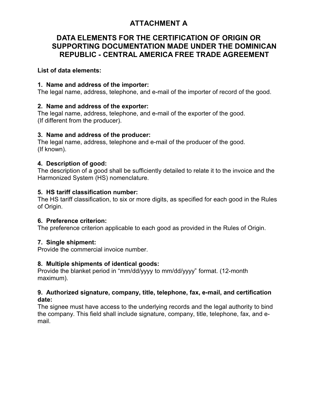 Data Elements for the Certification of Origin Or Supporting Documentation Made Under The