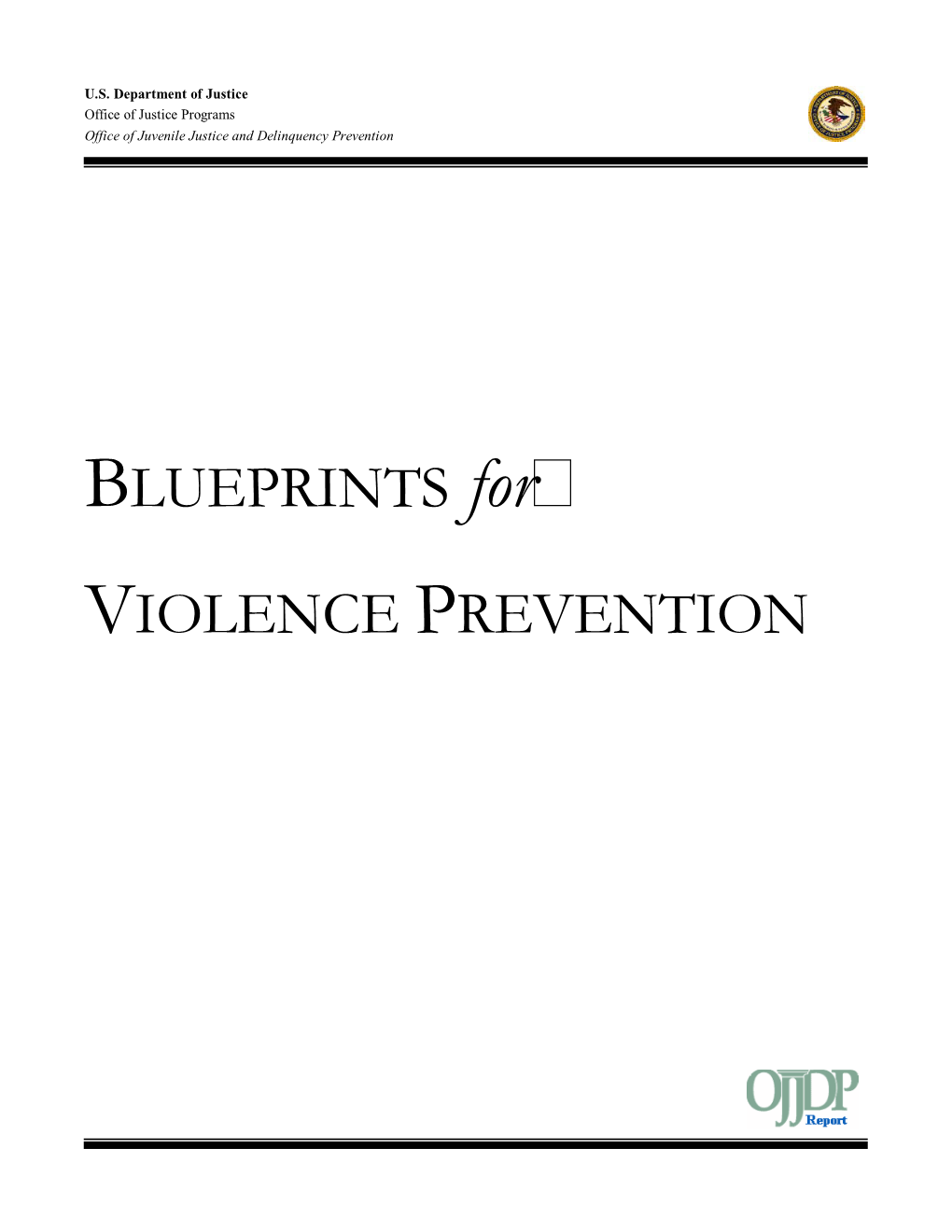BLUEPRINTS for VIOLENCE PREVENTION