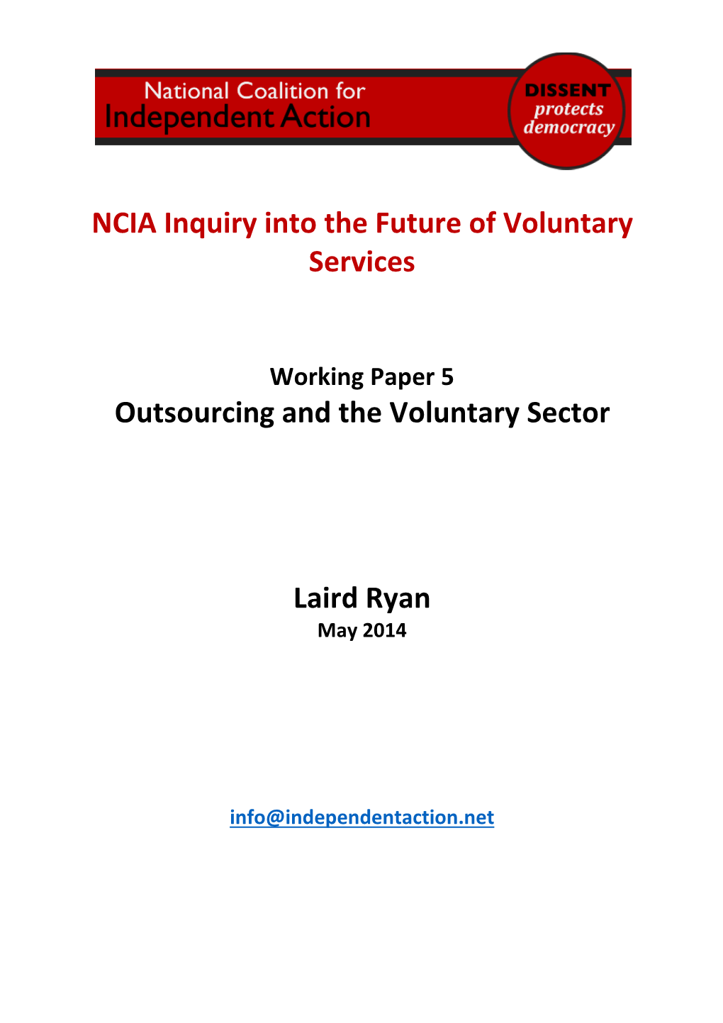 NCIA Inquiry Into the Future of Voluntary Services Outsourcing and the Voluntary Sector Laird Ryan
