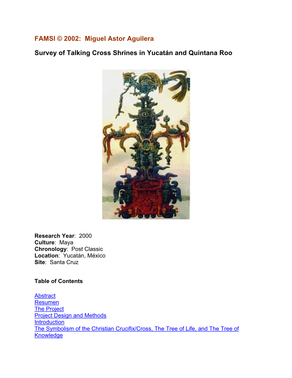 Survey of Talking Cross Shrines in Yucatán and Quintana Roo
