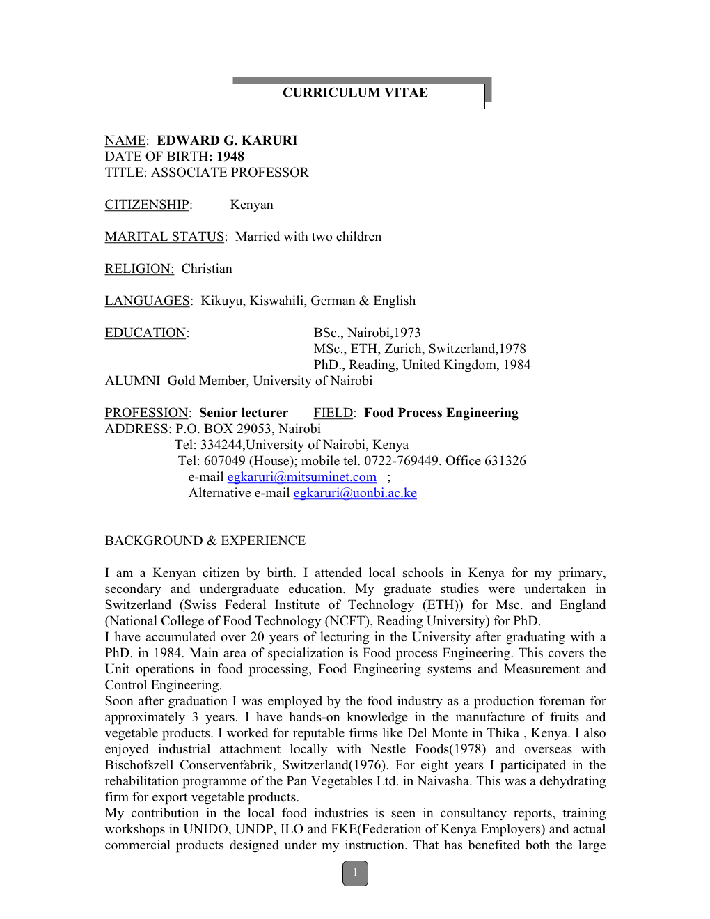 Edward G. Karuri Date of Birth: 1948 Title: Associate Professor