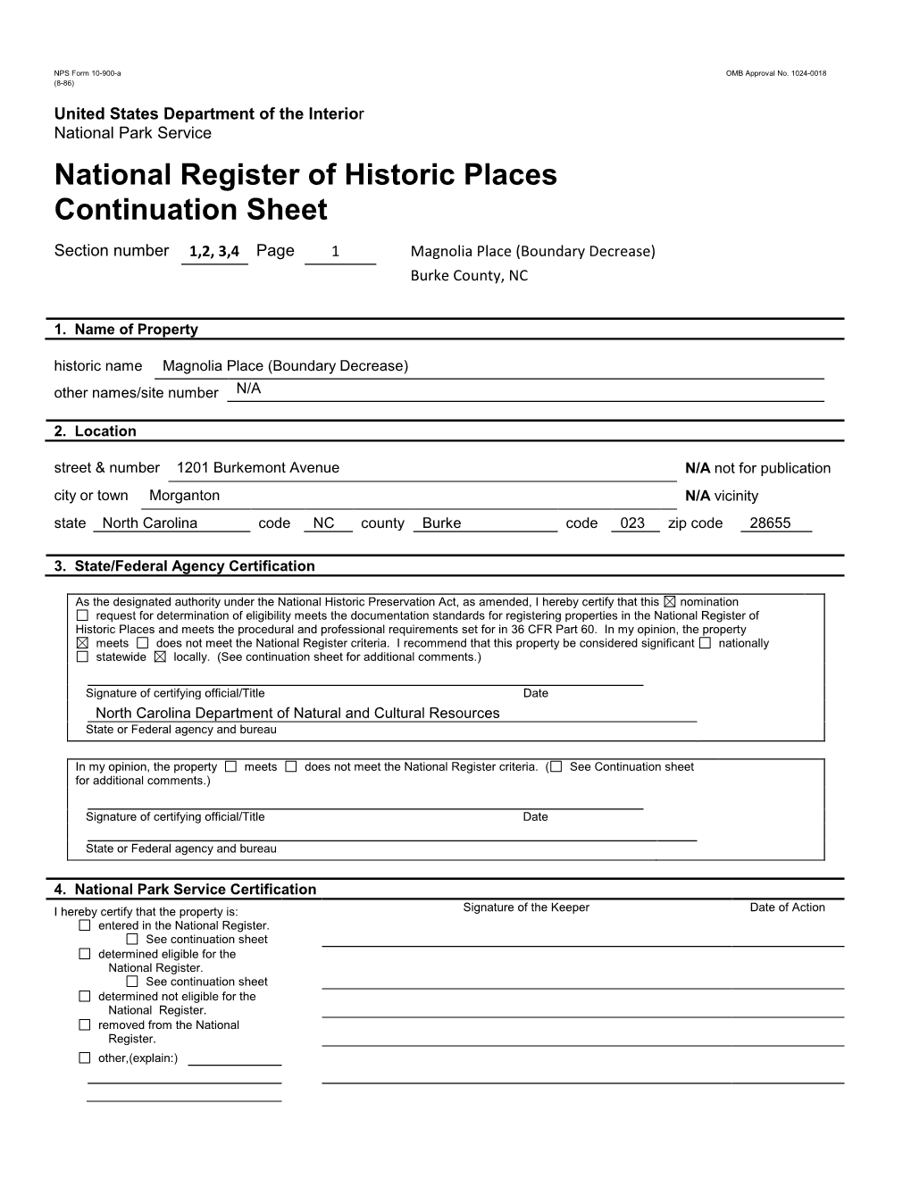 National Register of Historic Places Continuation Sheet Section Number 1,2, 3,4 Page 1 Magnolia Place (Boundary Decrease) Burke County, NC