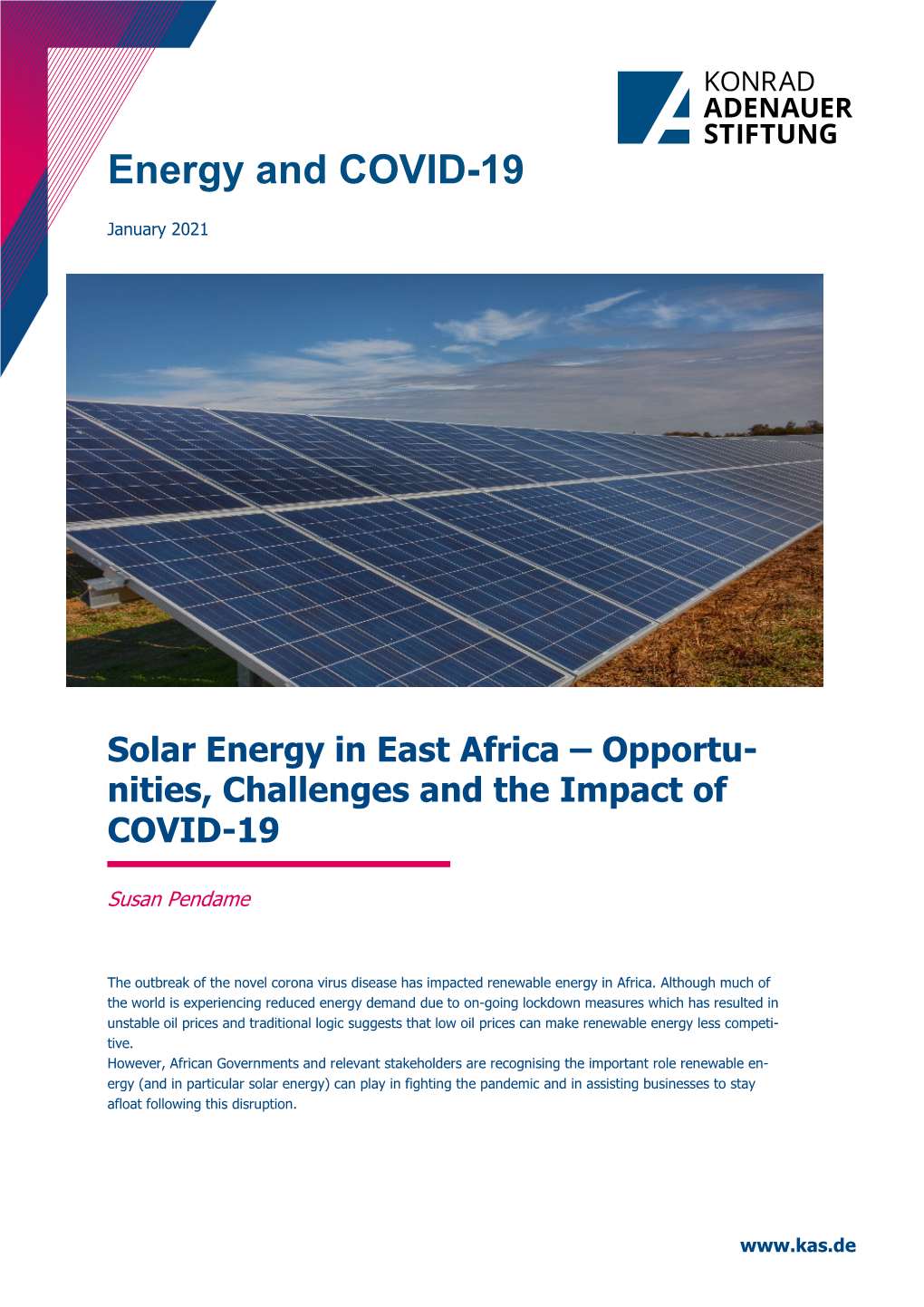 Solar Energy in East Africa – Opportu- Nities, Challenges and the Impact of COVID-19
