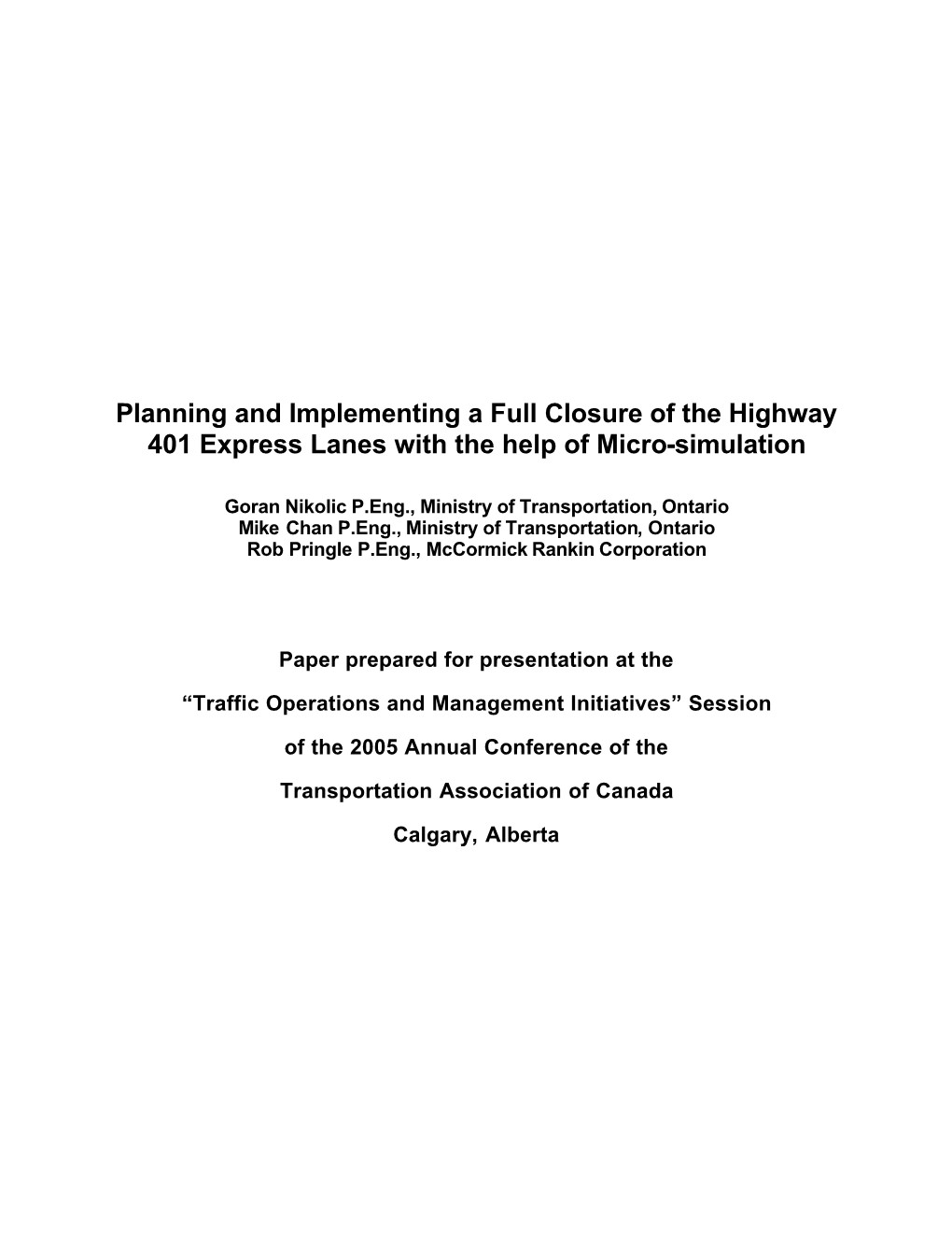 Planning and Implementing a Full Closure of the Highway 401 Express Lanes with the Help of Micro-Simulation