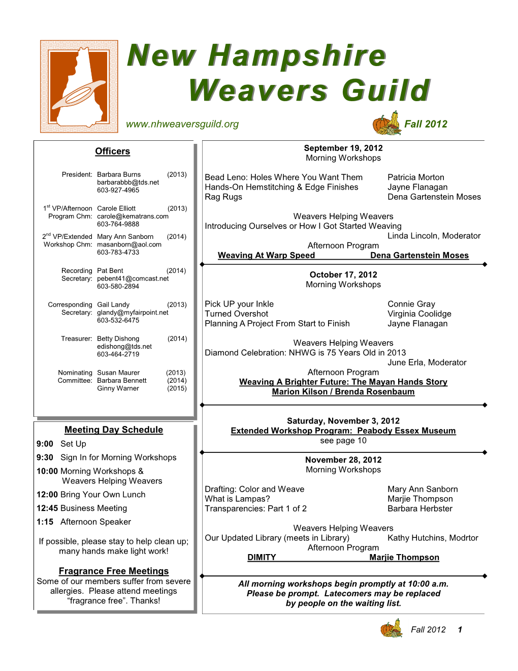 New Hampshire Weavers Guild in Good Standing for at Least a Year