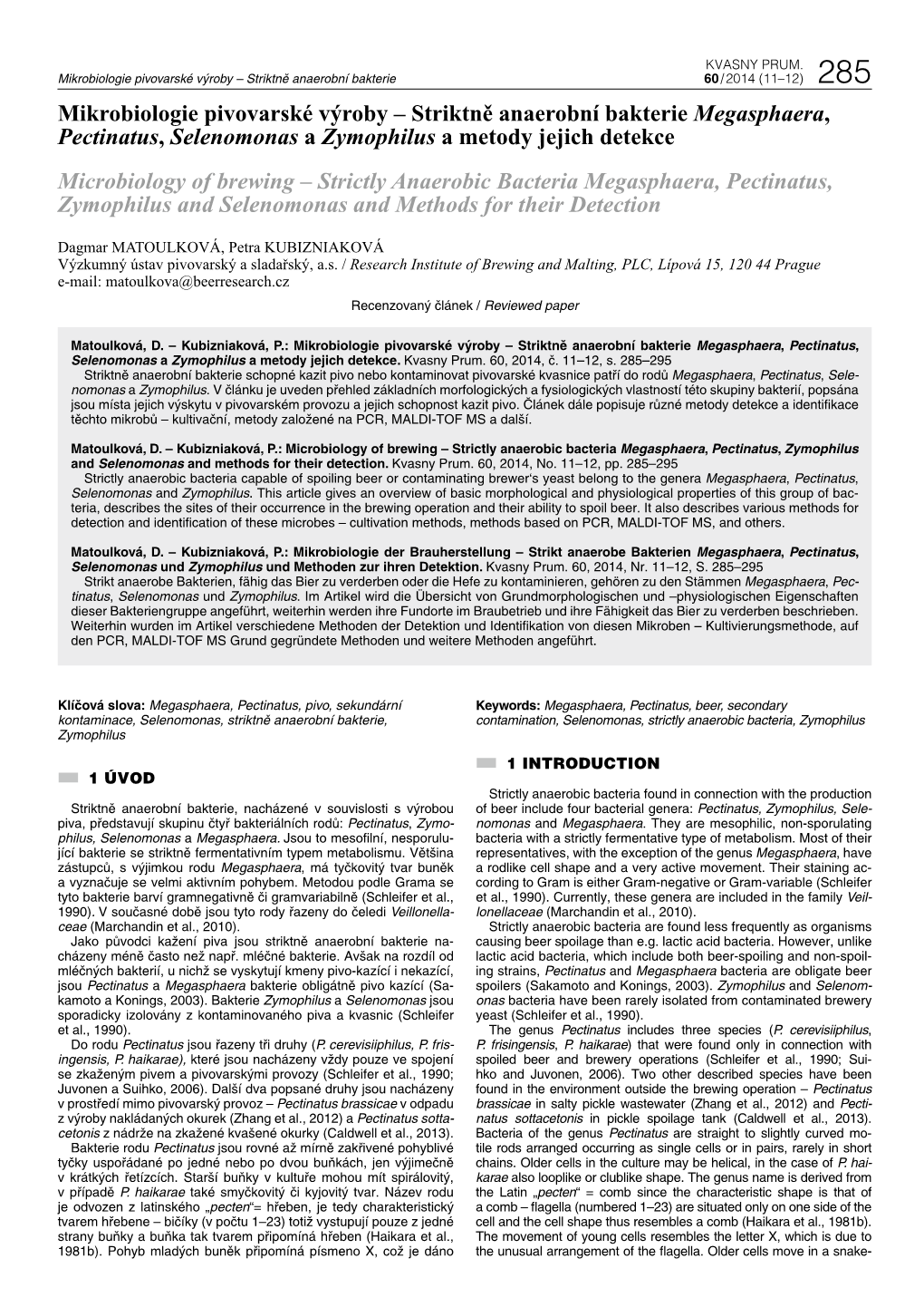 Strictly Anaerobic Bacteria Megasphaera, Pectinatus, Zymophilus and Selenomonas and Methods for Their Detection