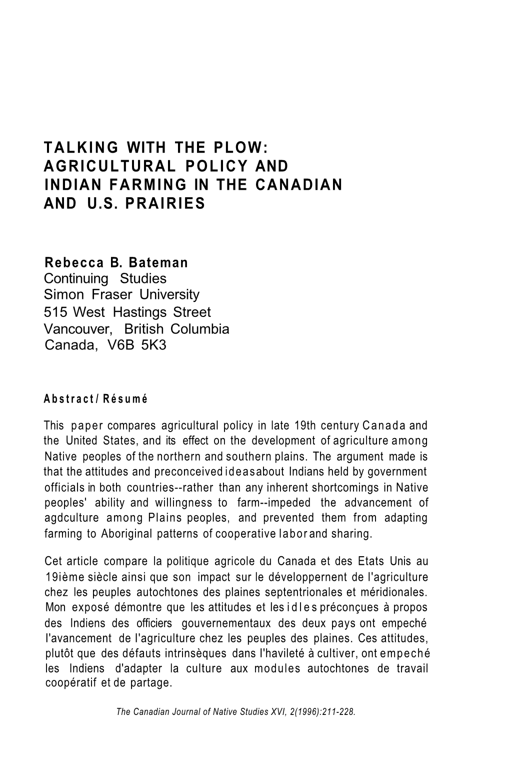 Talking with the Plow: Agricultural Policy and Indian Farming in the Canadian and U.S