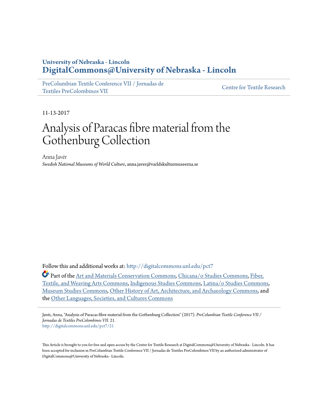 Analysis of Paracas Fibre Material from the Gothenburg Collection Anna Javér Swedish National Museums of World Culture, Anna.Javer@Varldskulturmuseerna.Se