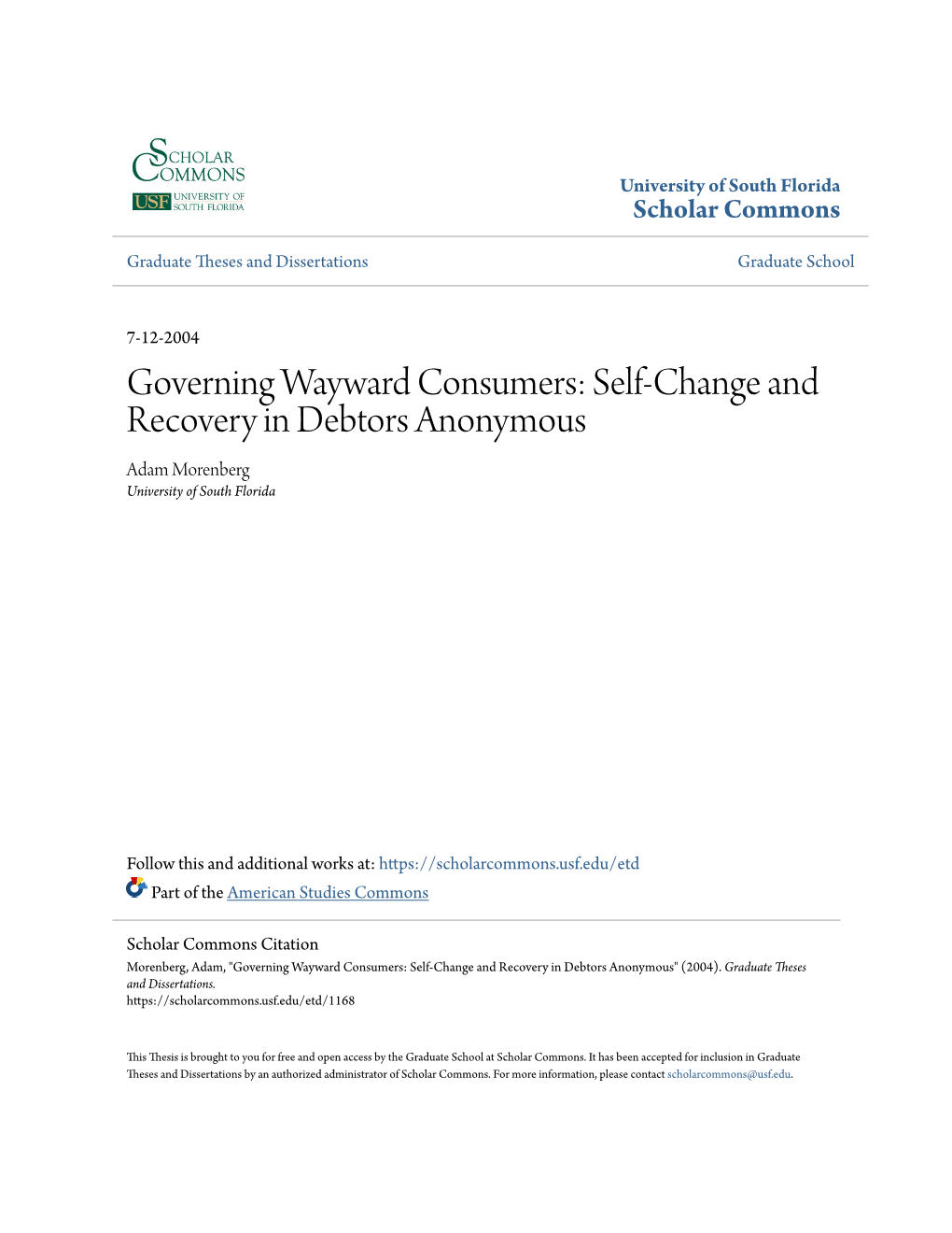 Self-Change and Recovery in Debtors Anonymous Adam Morenberg University of South Florida