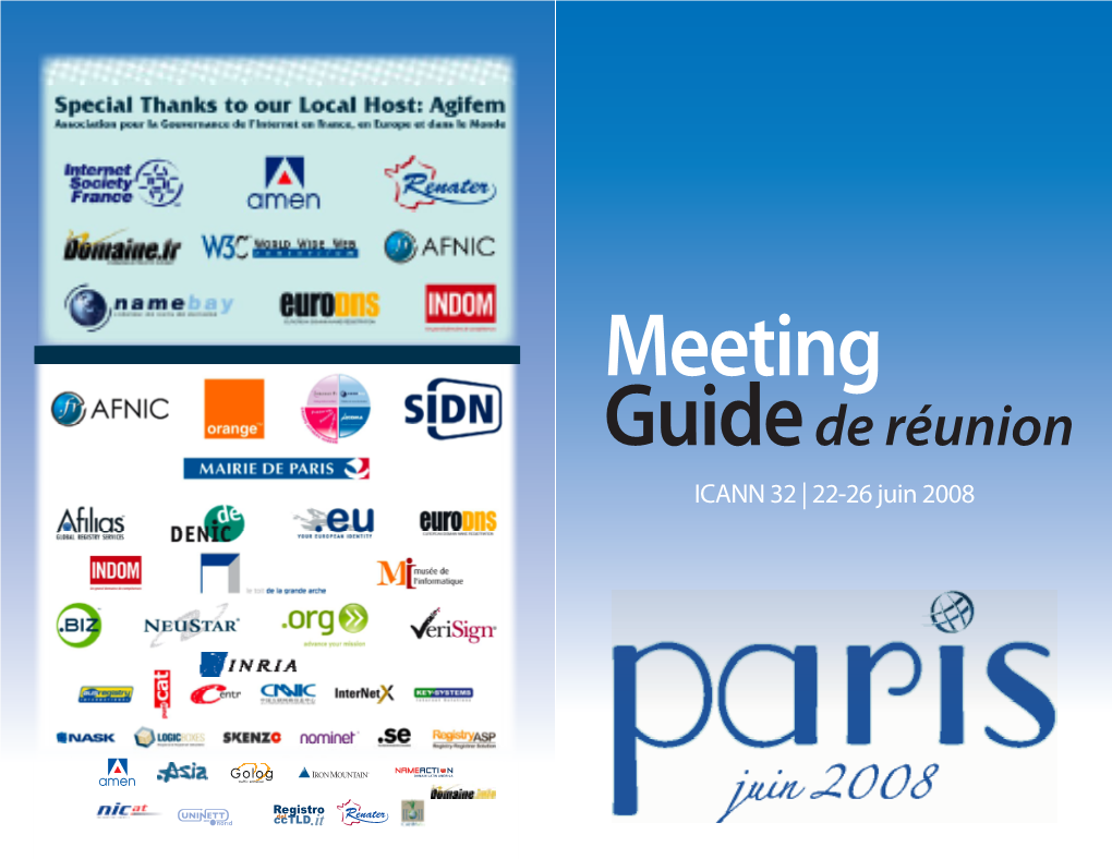 Meeting Guide De Réunion ICANN 32 | 22-26 Juin 2008 Contents