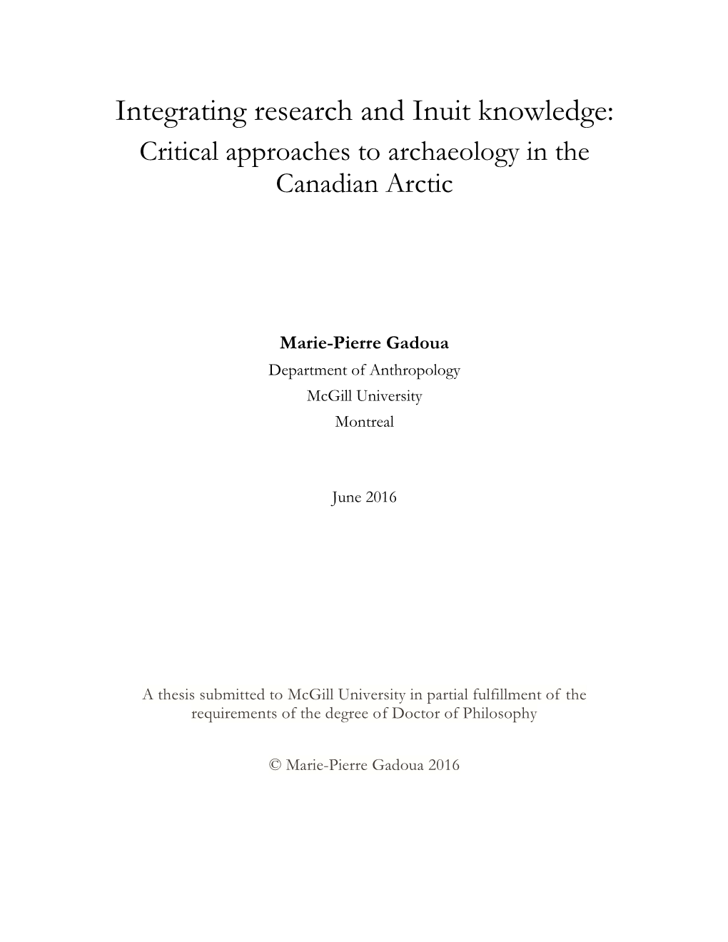 Integrating Research and Inuit Knowledge: Critical Approaches to Archaeology in the Canadian Arctic