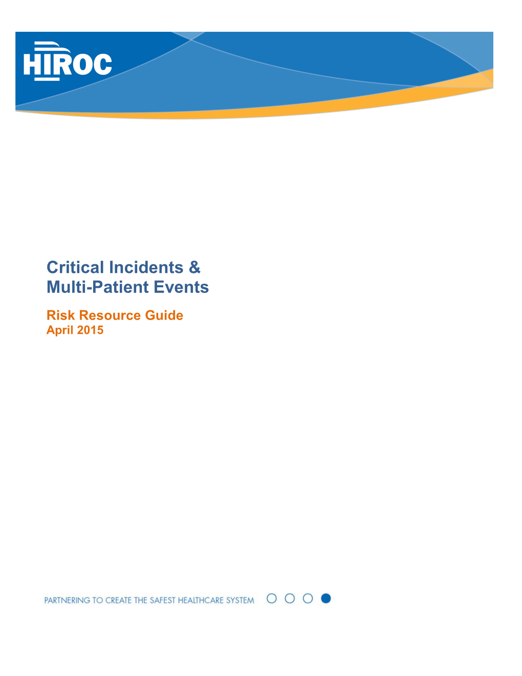 Critical Incidents & Multi-Patient Events