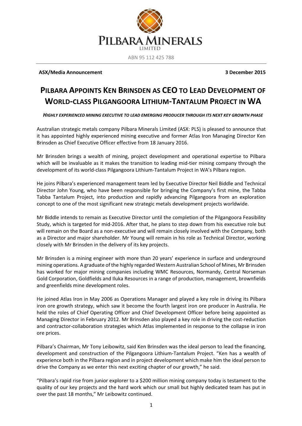 Pilbara Appoints Ken Brinsden As Ceoto Lead Development of World