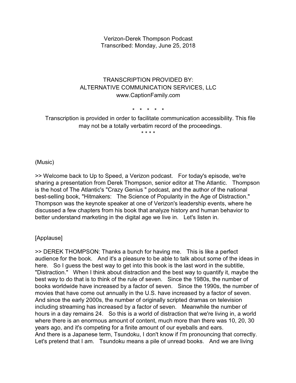 Verizon-Derek Thompson Podcast Transcribed: Monday, June 25, 2018