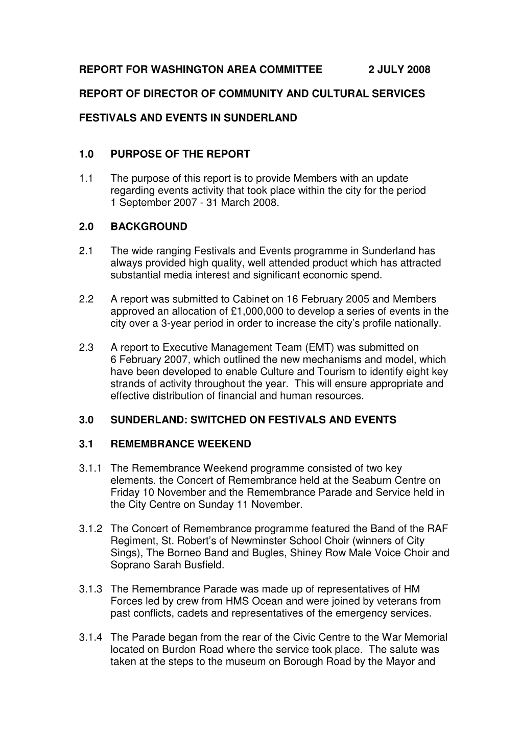 Report for Washington Area Committee 2 July 2008 Report of Director