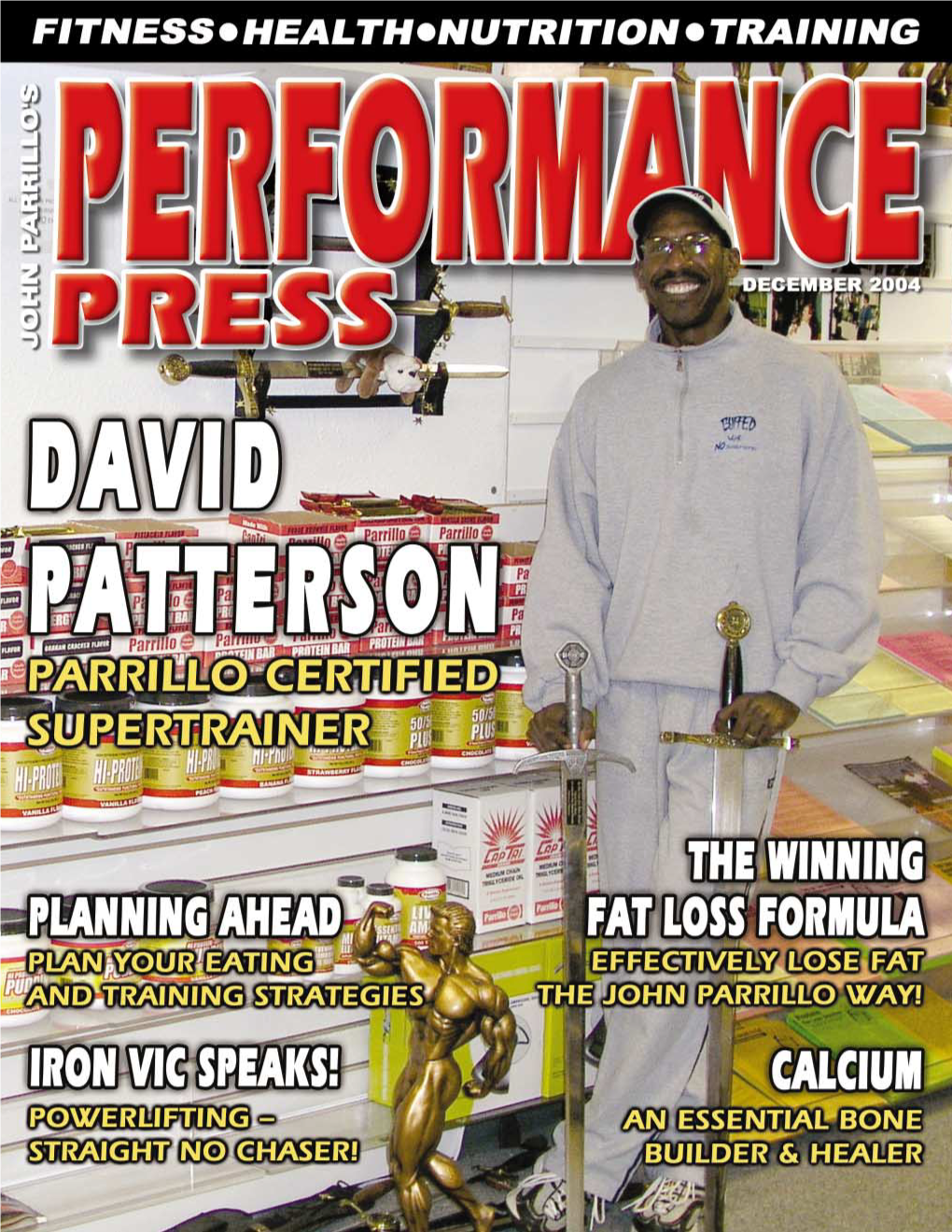 2004 / Performance Press 1-800-344-3404 DAVE PATTERSON
