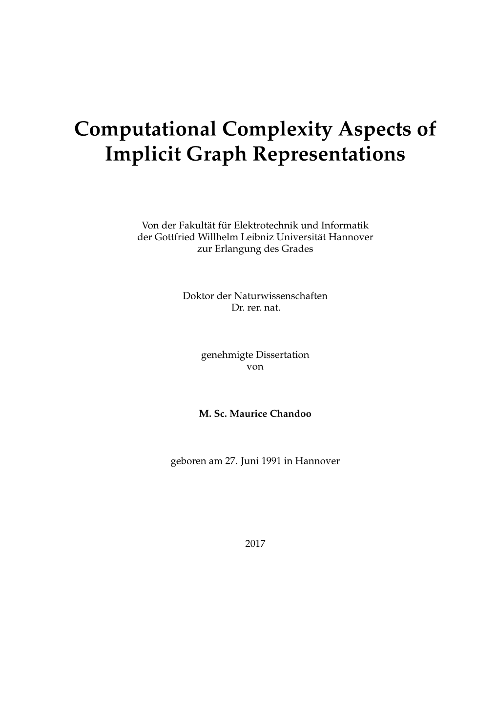 Computational Complexity Aspects of Implicit Graph Representations