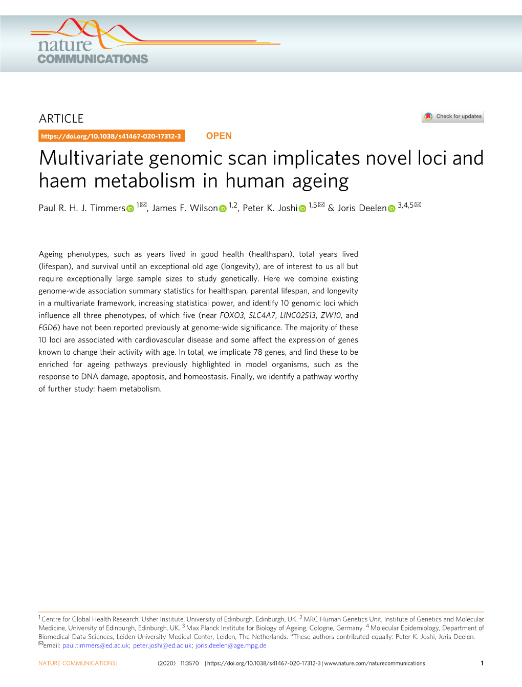Multivariate Genomic Scan Implicates Novel Loci and Haem Metabolism in Human Ageing ✉ ✉ ✉ Paul R